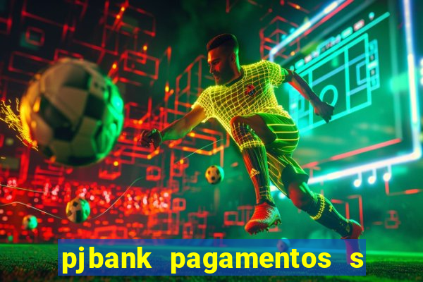 pjbank pagamentos s a 1